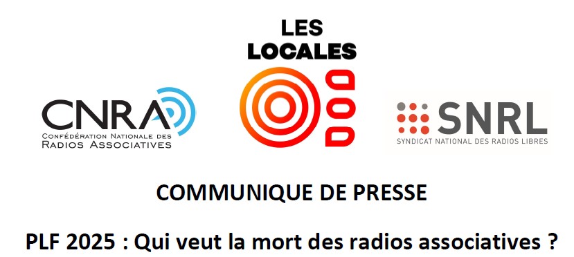 PLF 2025 : Qui veut la mort des radios associatives ?