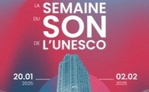 La Semaine du Son de l'UNESCO : Une écoute essentielle